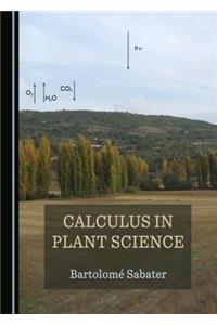 Calculus in Plant Science