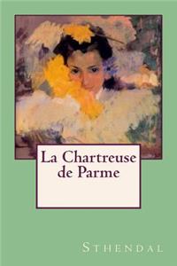 La Chartreuse de Parme