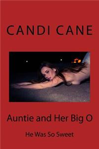 Auntie and Her Big O
