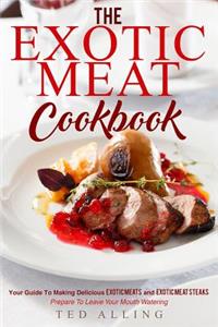 The Exotic Meat Cookbook