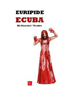 Ecuba (Versione Integrale)