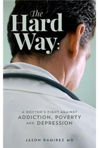 Hard Way