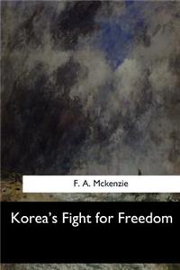 Korea's Fight for Freedom