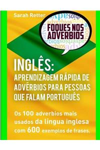 Ingles Aprendizagem Rapida de Adverbios para Pessoas que Falam Portugues