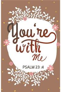 You are with me, Bible verse, Psalm 24
