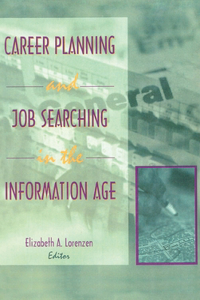 Career Planning and Job Searching in the Information Age