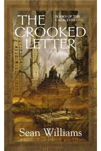 The Crooked Letter: Books of the Cataclysm: One