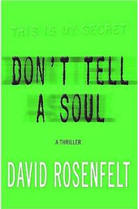 Don't Tell a Soul