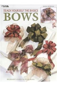 Teach Yourself the Basics: Bows