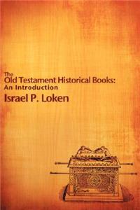 The Old Testament Historical Books