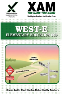 West-E Elementary Education Teacher Certification Test Prep Study Guide