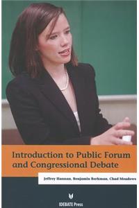 Introduction to Public Forum and Congressional Debate
