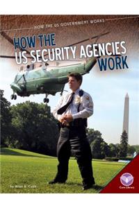 How the Us Security Agencies Work