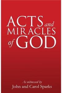 Acts and Miracles of God