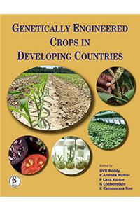Genetically Engineered Crops in Developing Countries