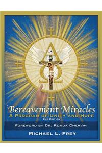 Bereavement Miracles: Second Edition