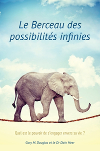Berceau des possibilités infinies (French)