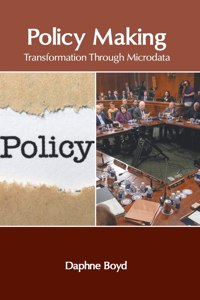 Policy Making: Transformation Through Microdata