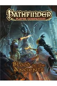 Pathfinder Player Companion: Blood of the Ancients