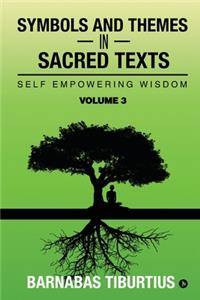 Symbols and Themes in Sacred Texts