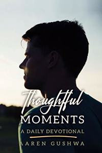 Thoughtful Moments