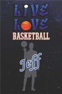 Live Love Basketball Jeff