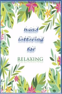 Hand Lettering For Relaxing Notebook