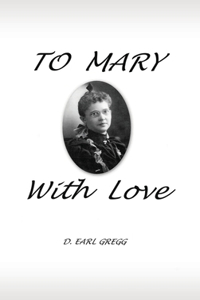 To Mary with Love