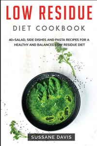 Low Residue Diet Cookbook