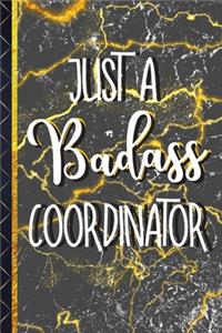 Just a Badass Coordinator
