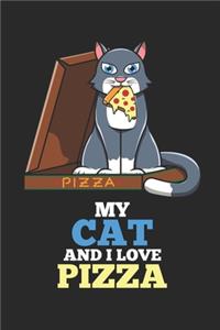 My Cat And I Love Pizza