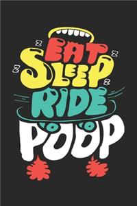 Journal EAT SLEEP RIDE POOP Quote Notebook Gift For Men and Women