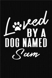 Loved By A Dog Named Sam