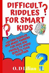 Difficult Riddles For Smart Kids