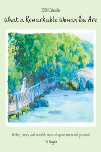 2026 What a Remarkable Woman You Are