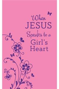 When Jesus Speaks to a Girl's Heart