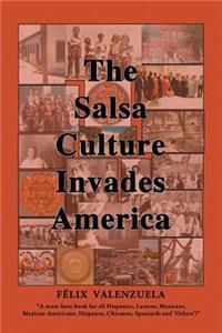 Salsa Culture Invades America
