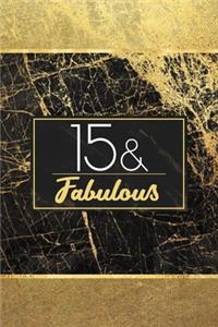 15 & Fabulous