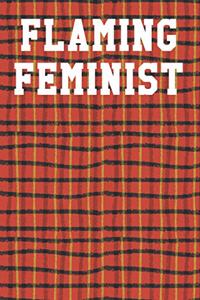 Flaming Feminist