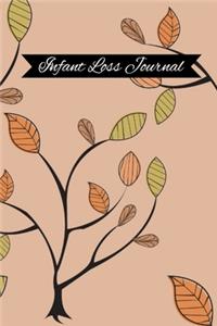 Infant Loss Journal: Baby Loss Through Miscarriage, Stillborn, Neonatal Gift Journal Notebook - 120 Pages, 6" x 9" (15.24 x 22.86 cm), Durable Soft Cover