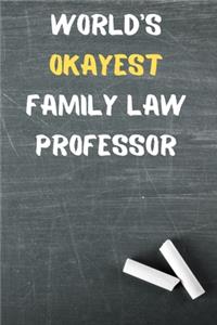 World's Okayest Family Law Professor