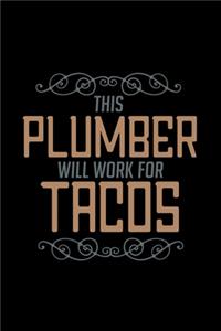 This plumber will work for tacos
