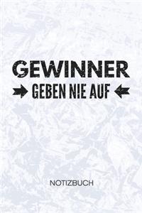Gewinner geben nie auf