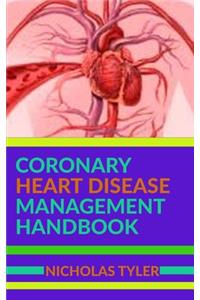 Coronary Heart Disease Management Handbook
