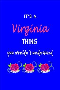 It's A Virginia Thing You Wouldn't Understand