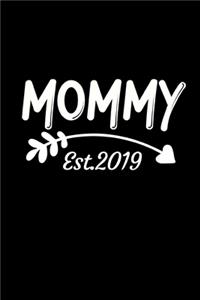 Mommy Est.2019