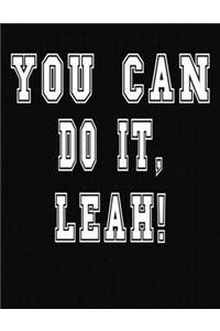 You Can Do It, Leah!