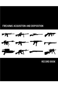 Firearms Acquisition And Disposition Record Book