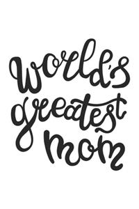 Worlds Greates Mom