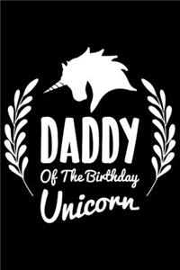 Daddy Of The Birthday Unicorn